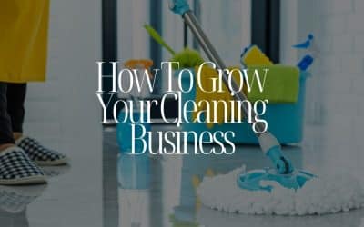 How to Grow Your Cleaning Business in West Midlands